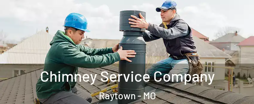  Chimney Service Company Raytown - MO