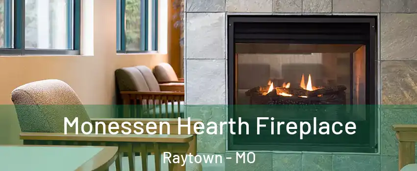  Monessen Hearth Fireplace Raytown - MO